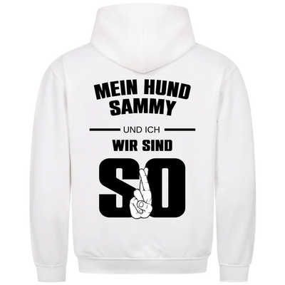 Mein Hund und ich wir sind so - Personalisierbarer Unisex Hoodie Rückendruck