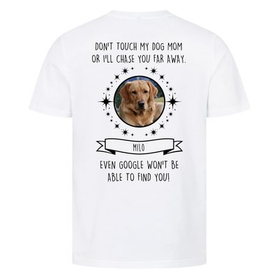 Don't touch my Dog Mom / Dog Dad – Personalized Premium T-Shirt with Custom Backprint