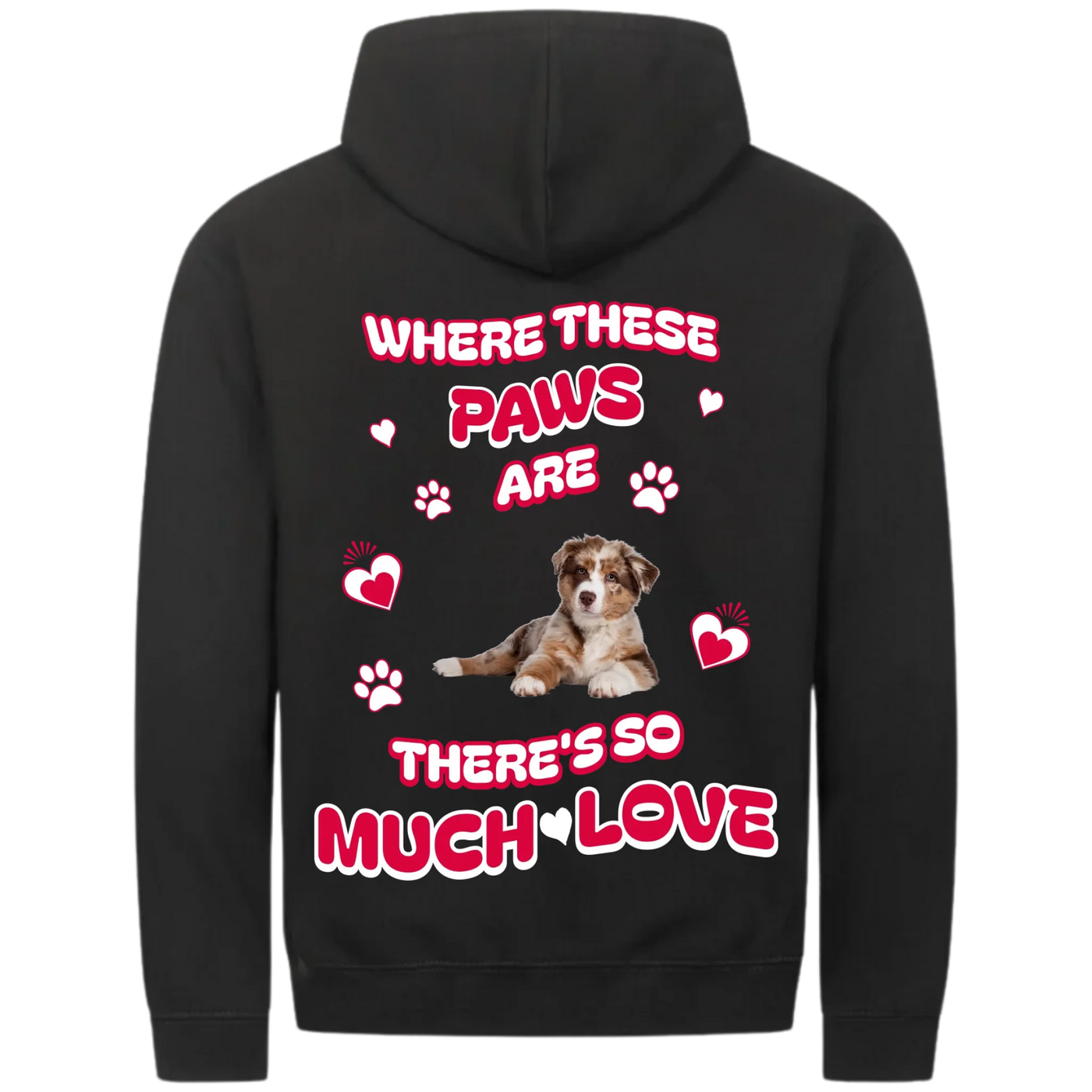 Where These Paws Are – Personalized Premium Zipper Hoodie with Costum Backprint