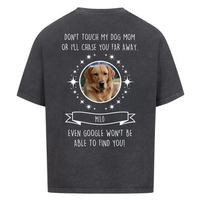 Don’t touch my Dog Mom / Dog Dad – Personalized Oversized Shirt with Custom Backprint