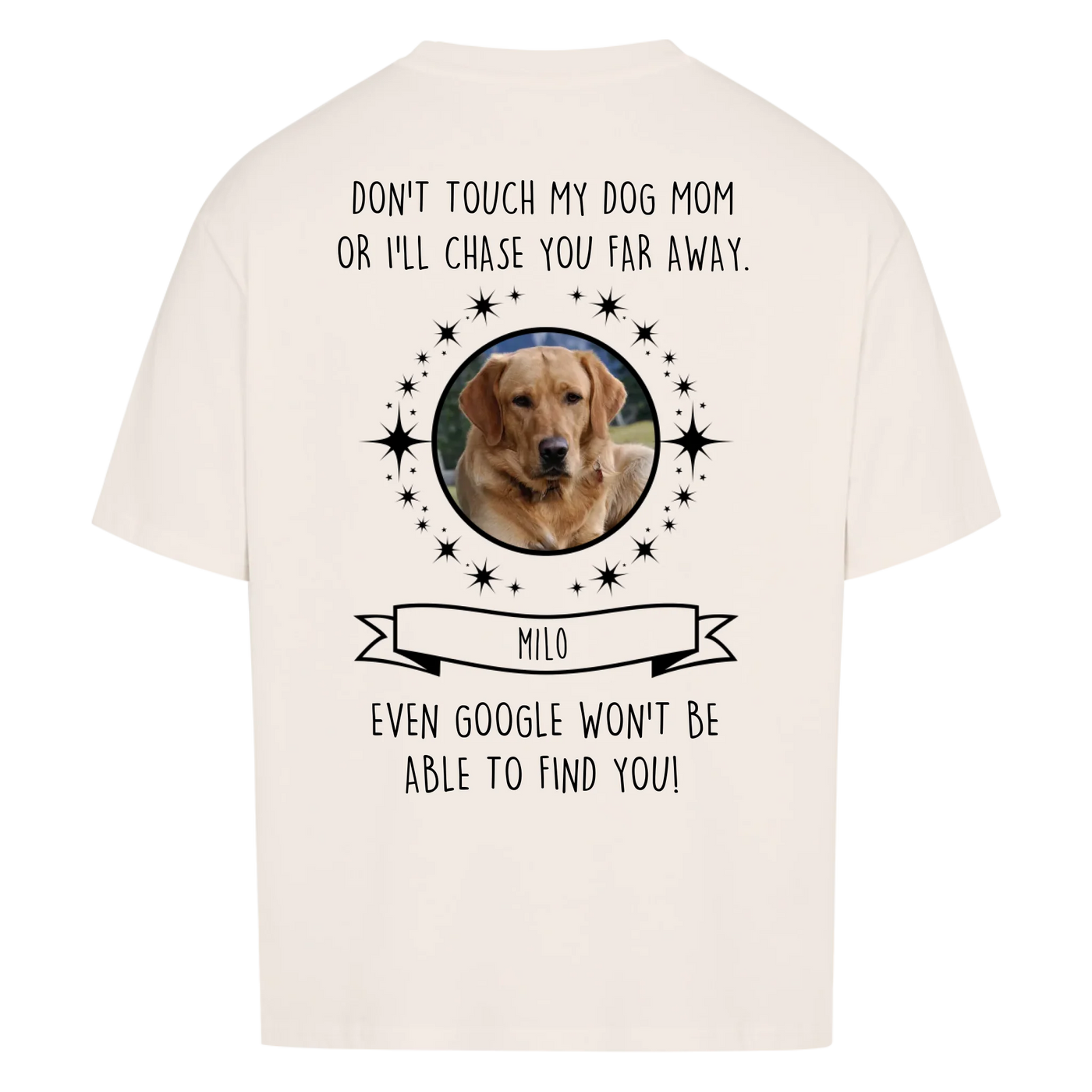 Don’t touch my Dog Mom / Dog Dad – Personalized Oversized Shirt with Custom Backprint