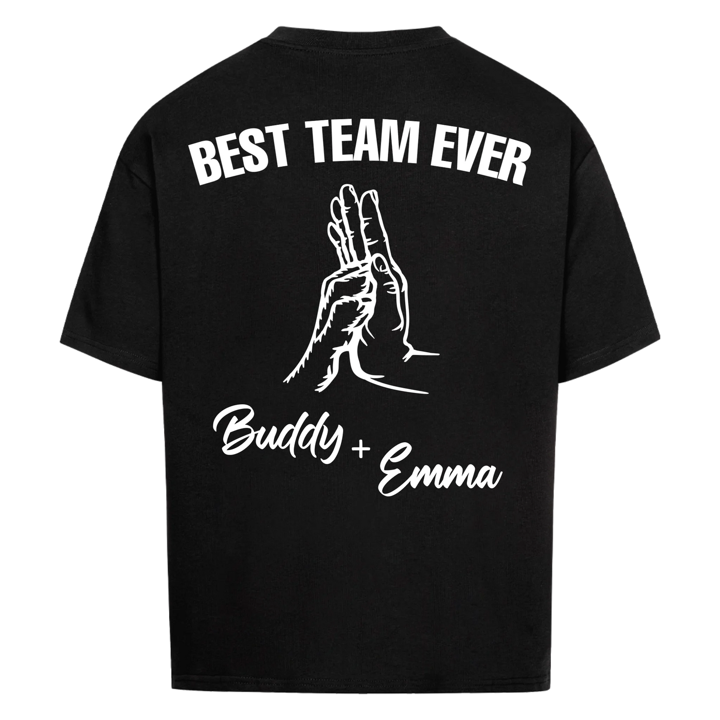 Best Team Ever – Personalized Oversized Shirt with Custom Backprint