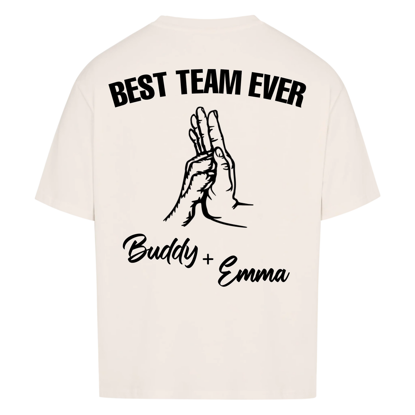 Best Team Ever – Personalized Oversized Shirt with Custom Backprint