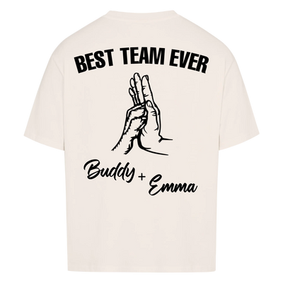 Best Team Ever – Personalized Oversized Shirt with Custom Backprint
