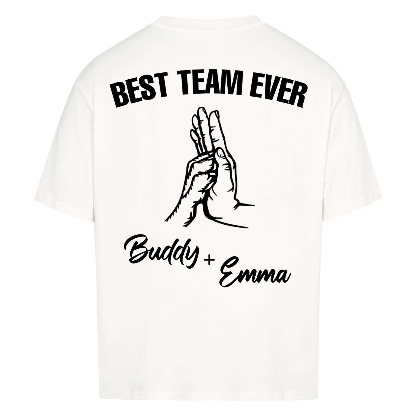 Best Team Ever – Personalized Oversized Shirt with Custom Backprint