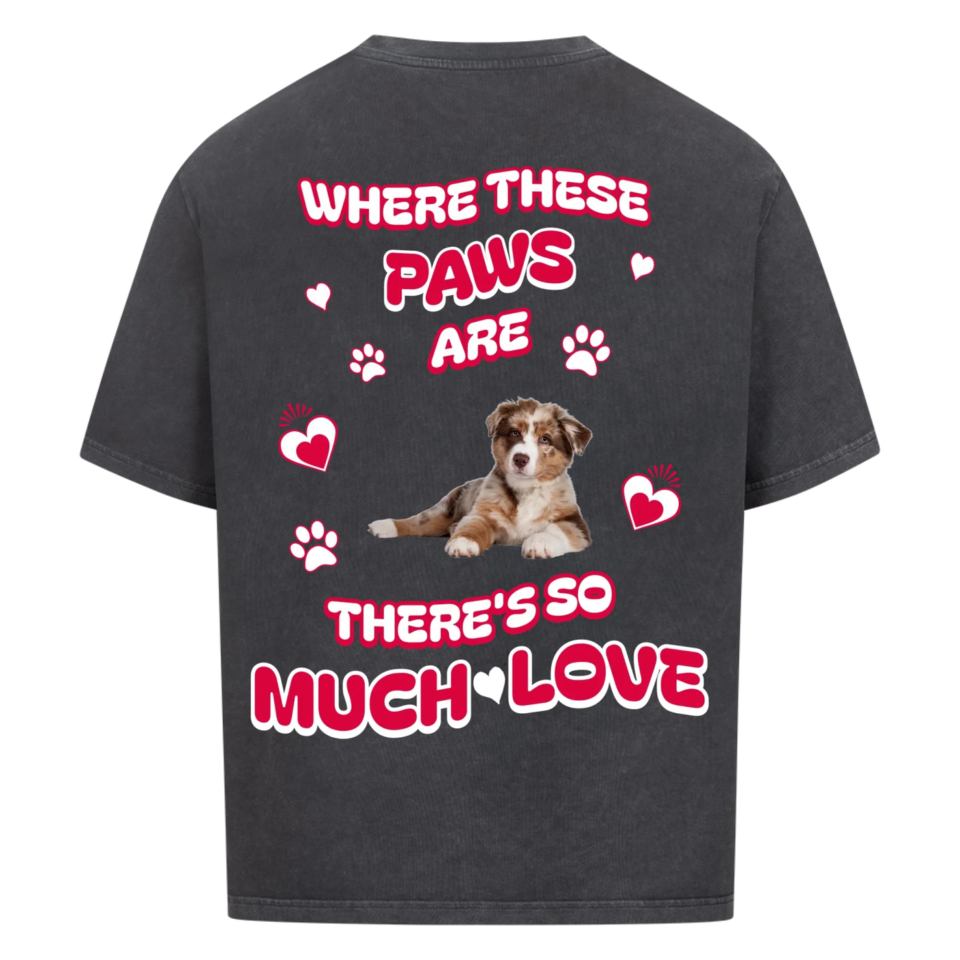 Where These Paws Are – Personalized Oversized Shirt with Custom Backprint